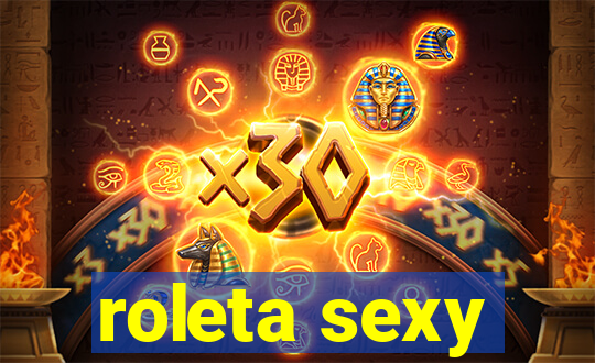 roleta sexy
