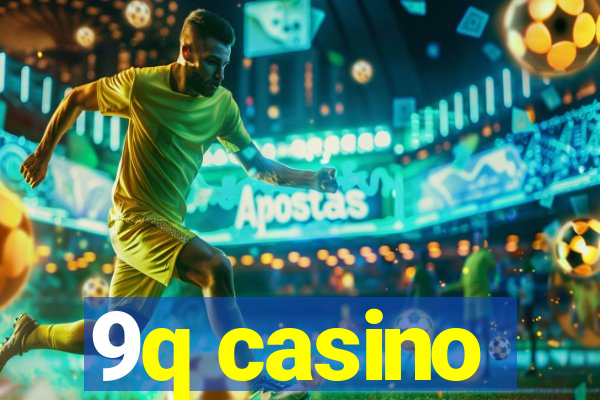 9q casino