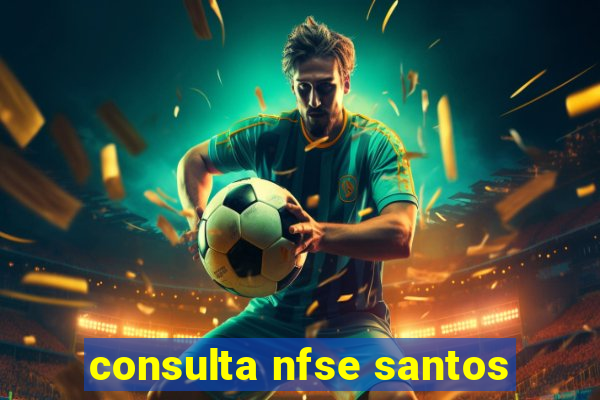 consulta nfse santos