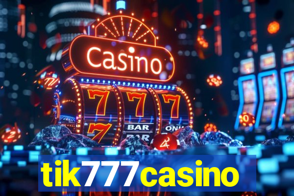 tik777casino