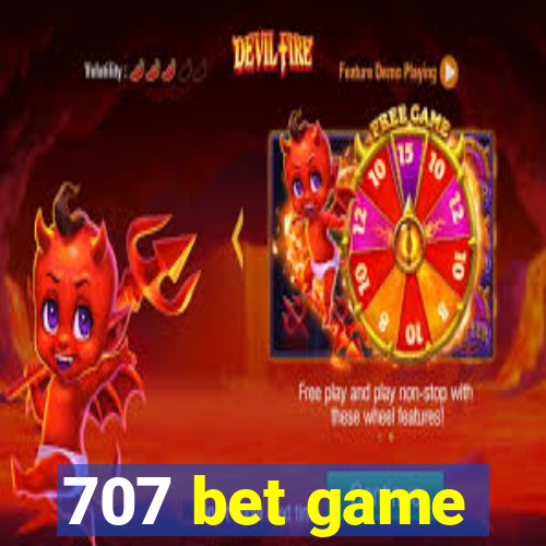 707 bet game