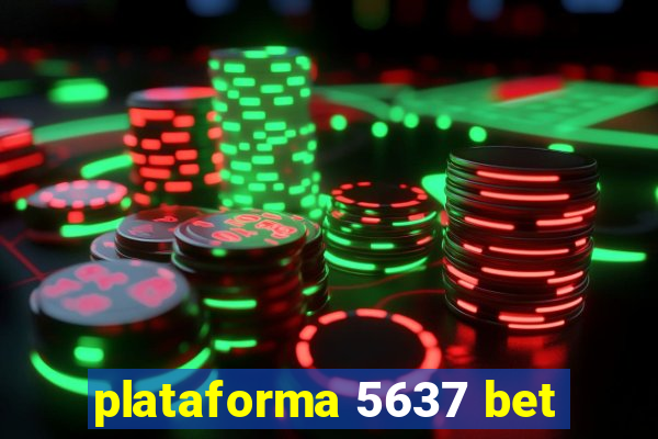 plataforma 5637 bet