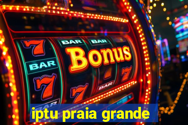 iptu praia grande