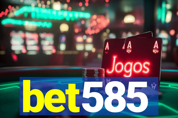 bet585