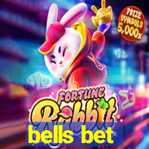 bells bet