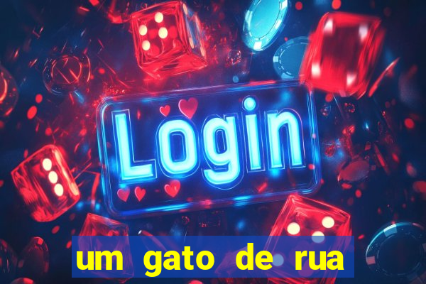 um gato de rua chamado bob filme completo dublado