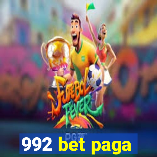 992 bet paga