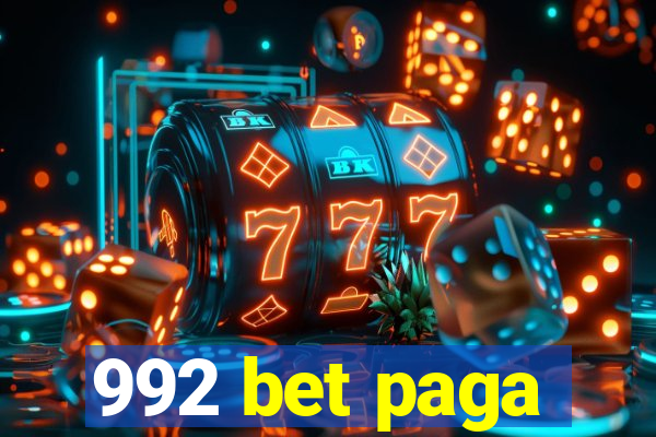 992 bet paga