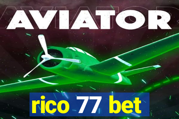 rico 77 bet