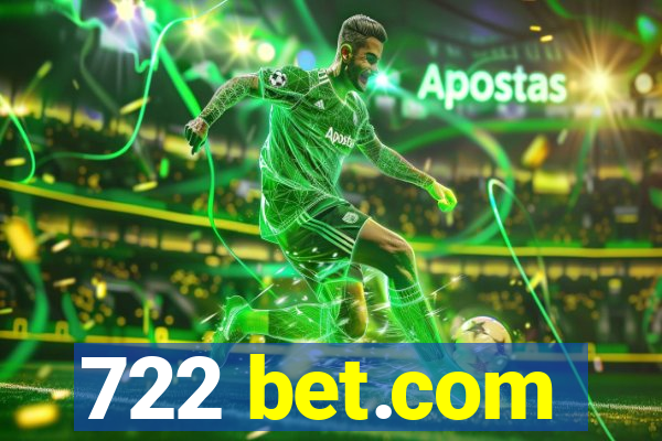 722 bet.com
