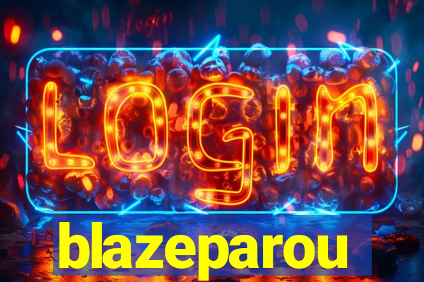 blazeparou