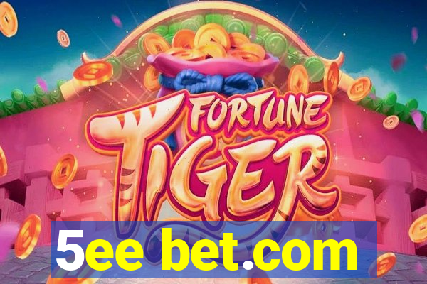 5ee bet.com