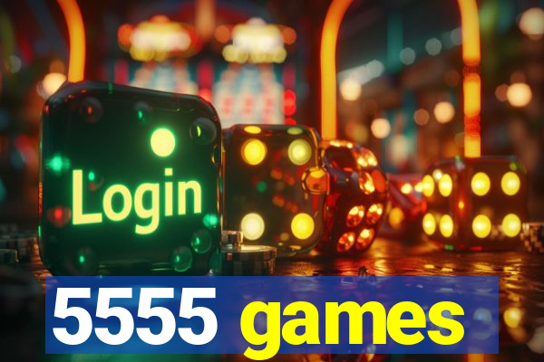 5555 games