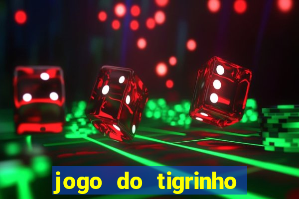 jogo do tigrinho fortune tiger demo