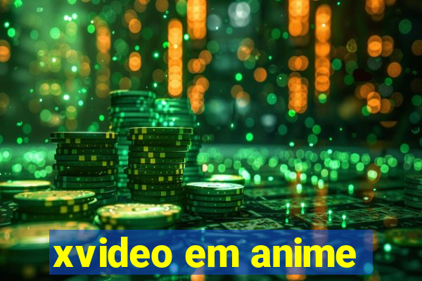 xvideo em anime