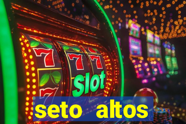 seto altos parâmetros para mim e para os outros