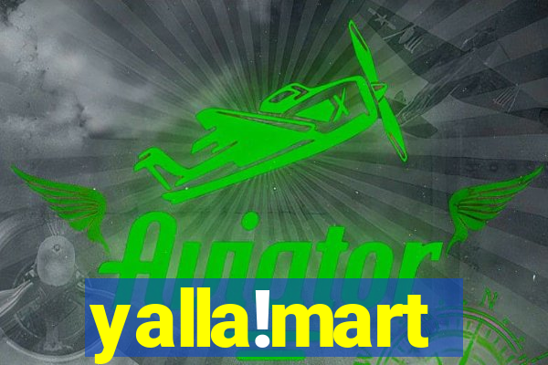 yalla!mart