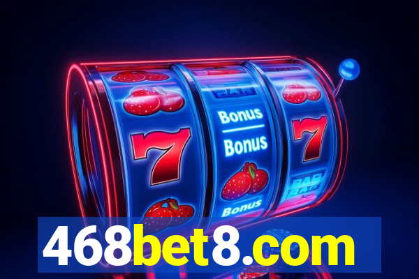 468bet8.com