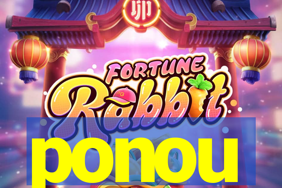 ponou