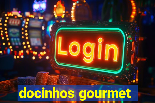 docinhos gourmet