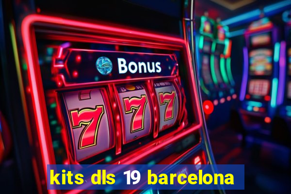 kits dls 19 barcelona