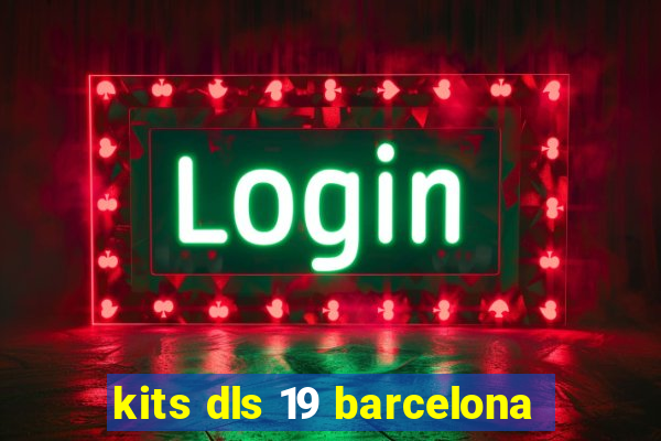 kits dls 19 barcelona