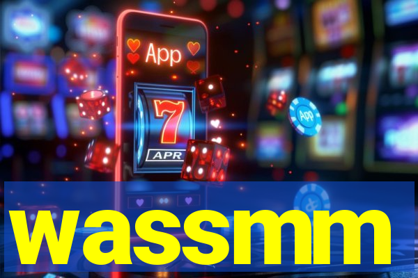 wassmm