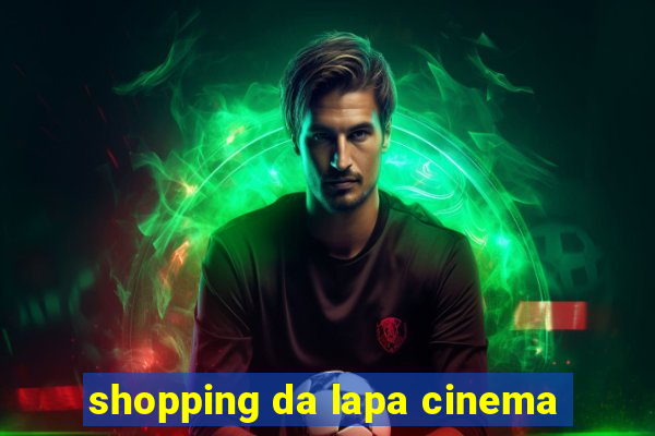 shopping da lapa cinema