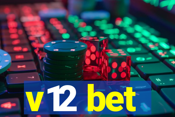 v12 bet