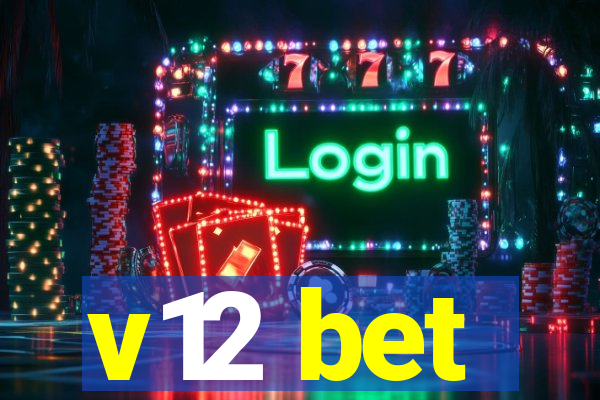 v12 bet