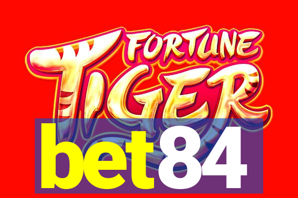 bet84