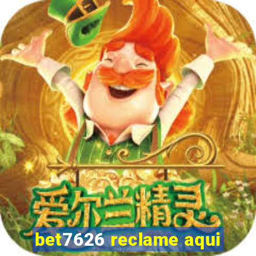 bet7626 reclame aqui