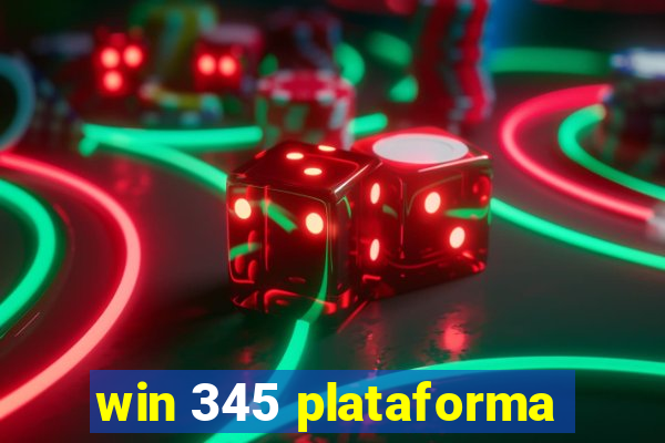 win 345 plataforma