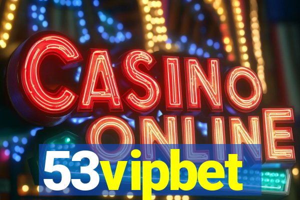 53vipbet