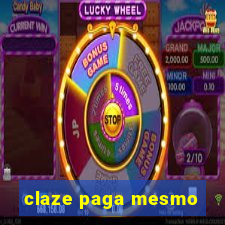 claze paga mesmo