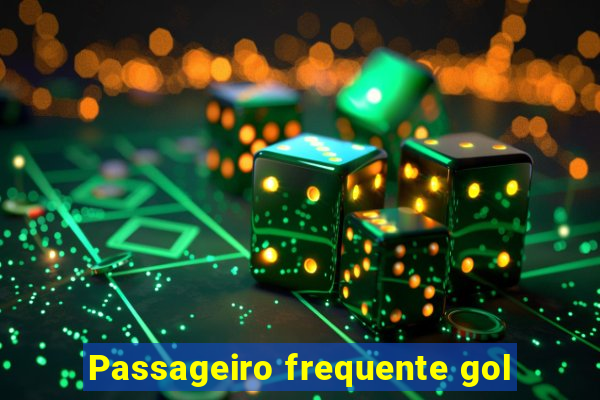 Passageiro frequente gol
