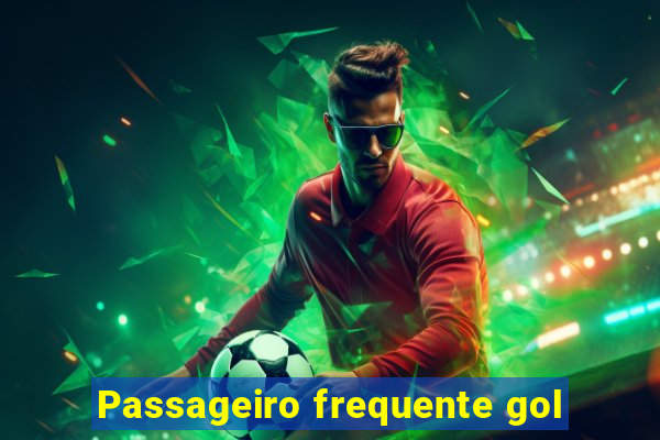 Passageiro frequente gol