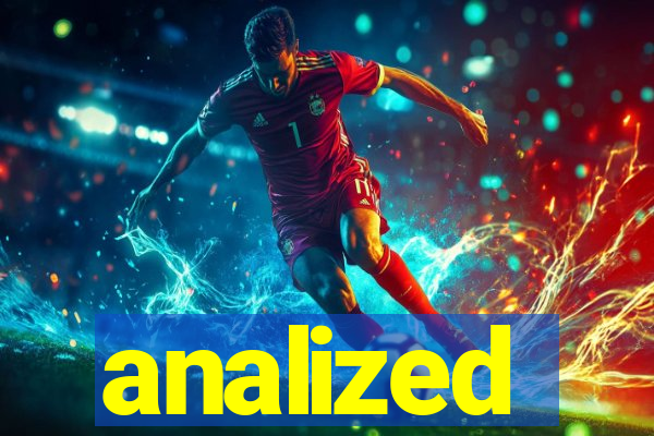 analized