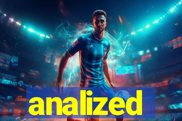 analized