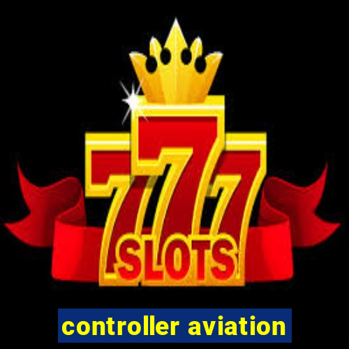 controller aviation