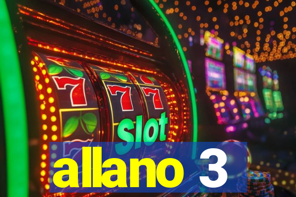 allano 3