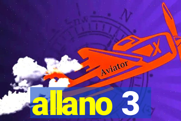 allano 3