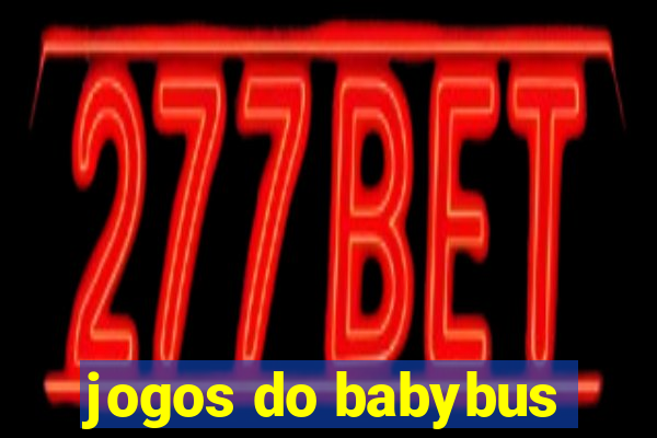 jogos do babybus