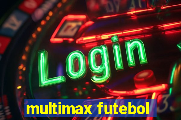 multimax futebol