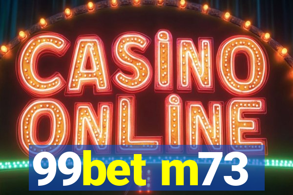 99bet m73