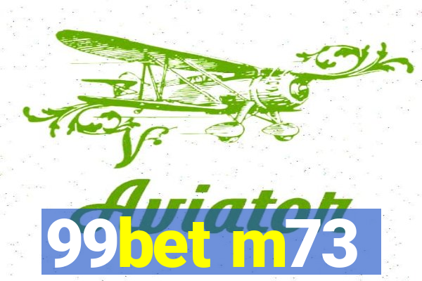 99bet m73