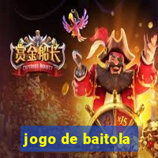 jogo de baitola