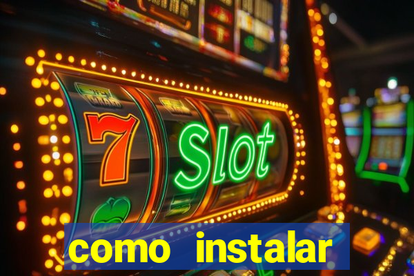 como instalar brazuca play