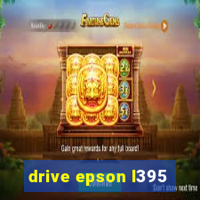 drive epson l395