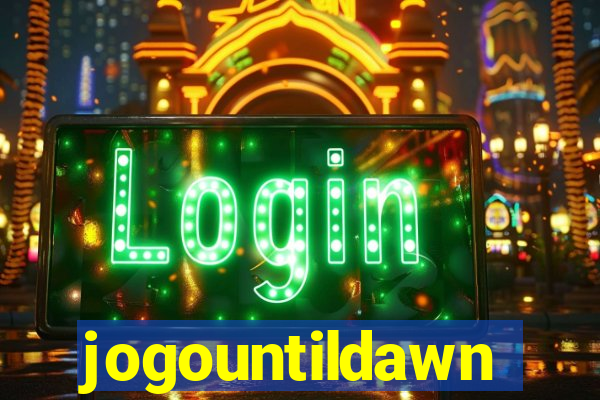 jogountildawn